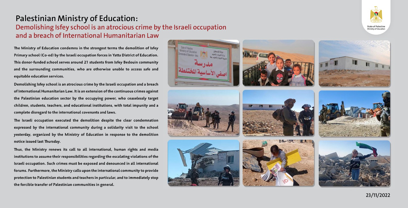 Demolishing Isfey school is an atrocious crime by the Israeli occupation and a breach of International Humanitarian Law.